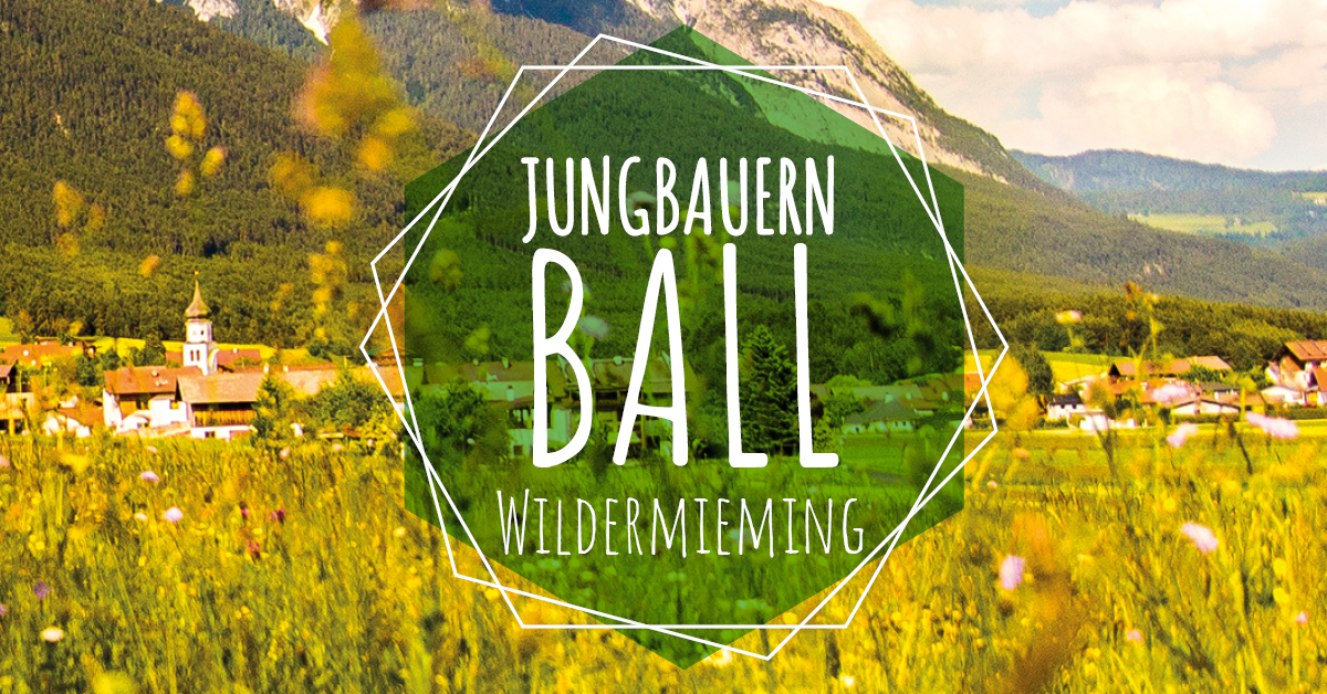 Jungbauernball Wildermieming